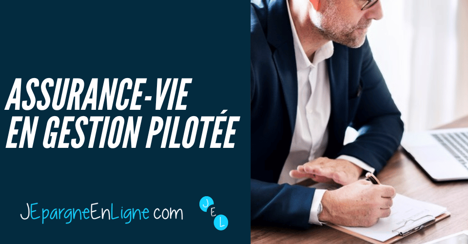 Assurance vie en gestion pilotée : comparatif 2025